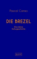 Bild: Die Brezel - 8 grad verlag GmbH & Co. KG