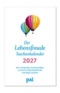 Cover: Der Lebensfreude-Taschenkalender 2027 - PAL - Verlagsgesellschaft mbH