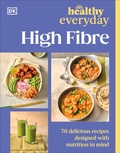 Cover: Healthy Everyday High Fibre - DK