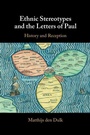 Cover: Ethnic Stereotypes and the Letters of Paul - Cambridge University Press