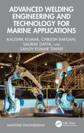 Cover: Advanced Welding Engineering and Technology for Marine Applications - CRC Press
