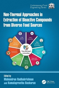 Enlarge image Cover: Non-Thermal Approaches in Extraction of Bioactive Compounds from Diverse Food Sources - CRC Press