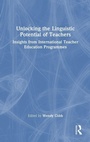 Cover: Unlocking the Linguistic Potential of Teachers - Routledge