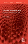 Cover: The Last European War - Routledge