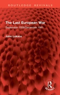 Cover: The Last European War - Routledge