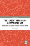 Cover: The Sensory Terroir of Crossmodal Art - Routledge