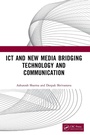 Cover: ICT and New Media Bridging Technology and Communication - CRC Press