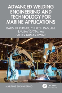 Enlarge image Cover: Advanced Welding Engineering and Technology for Marine Applications - CRC Press
