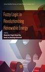Cover: Fuzzy Logic in Revolutionizing Renewable Energy - Jenny Stanford Publishing