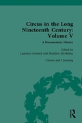 Cover: Circus and Sideshow in the Long Nineteenth Century: A Documentary History - Routledge