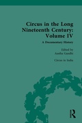 Cover: Circus and Sideshow in the Long Nineteenth Century: A Documentary History - Routledge