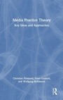 Cover: Media Practice Theory - Routledge