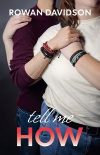 Enlarge image Cover: Tell Me How - Ash and Rowan Books