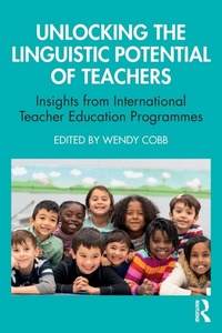 Enlarge image Cover: Unlocking the Linguistic Potential of Teachers - Routledge