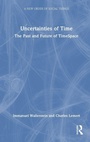 Cover: Uncertainties of Time - Routledge