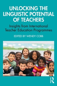 Enlarge image Cover: Unlocking the Linguistic Potential of Teachers - Routledge