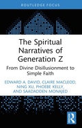 Cover: The Spiritual Narratives of Generation Z - Routledge