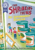 Cover: Reading Champion: Graphics: The Shrinking Twins: Supermarket Disaster - Franklin Watts Ltd