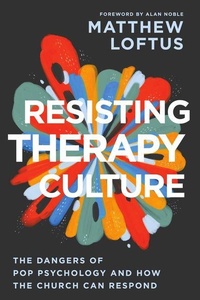 Enlarge image Cover: Resisting Therapy Culture - Inter-Varsity Press,US