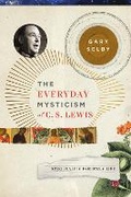 Cover: The Everyday Mysticism of C. S. Lewis - IVP Academic