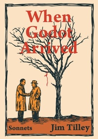 Enlarge image Cover: When Godot Arrived - Red Hen Press