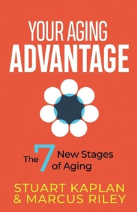 Enlarge image Cover: Your Aging Advantage - Morgan James Publishing llc