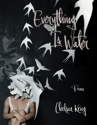 Enlarge image Cover: Everything Is Water (Volume 13) - Texas Review Press