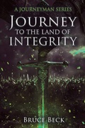 Cover: Journey to the Land of Integrity - Lucid Books