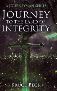 Enlarge image Cover: Journey to the Land of Integrity - Lucid Books