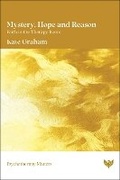 Cover: Mystery, Hope and Reason - Phoenix Publishing House