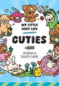 Cover: My Little Cozy Life Cuties Coloring & Scratch Cards - Two Windmills