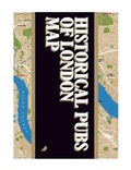 Cover: Historical Pubs of London Map - Blue Crow Media