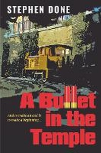 Enlarge image Cover: A Bullet In The Temple - The Vignoles Press