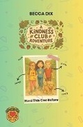 Cover: A Kindness Club Adventure - Becca Dix