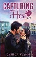 Cover: Capturing Her - Danica Flynn