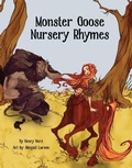 Cover: Monster Goose Nursery Rhymes - Crystal Lake Publishing