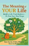 Cover: The Meaning of YOUR Life - Humbolton Press