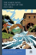 Cover: The Hardy Boys: The Secret of the Old Mill - Passage Classics