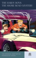 Cover: The Hardy Boys: The Shore Road Mystery - Passage Classics