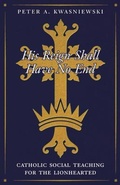 Cover: His Reign Shall Have No End - XIII Books