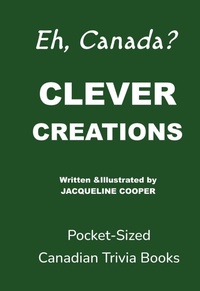 Bild: Clever Creations (Eh, Canada, #2) - Little Goodbyes Press