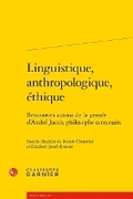Cover: Linguistique, Anthropologique, Ethique - Classiques Garnier