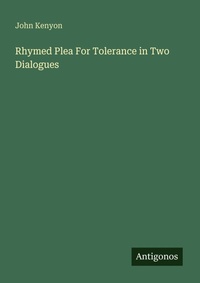 Enlarge image Cover: Rhymed Plea For Tolerance in Two Dialogues - Antigonos Verlag