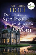 Cover: Das Schloss im dunklen Moor - dotbooks