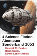 Cover: 4 Science Fiction Abenteuer Sonderband 1053 - Uksak E-Books