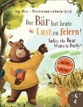 Cover: Der Baer hat heute Lust zu feiern - Today, The Bear Wants to Party - Kleine Leute Verlag