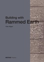 Cover: Building with Rammed Earth - Edition Detail