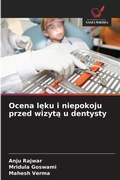Cover: Ocena leku i niepokoju przed wizyta u dentysty - Wydawnictwo Nasza Wiedza