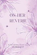 Cover: On Her Reverie - Dynamic Imprints