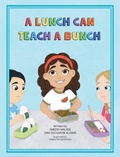 Cover: A Lunch Can Teach a Bunch - Crowned Publishing Co.